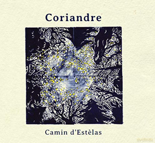 Coriandre: Camin D'estelas [CD]
