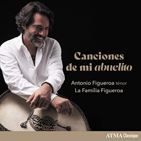 Antonio Figueroa: Canciones De Mi Abuelito [CD]