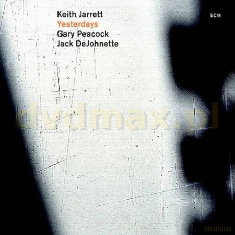 Jarrett,Peacock,Dejohnette: Yesterdays [CD]