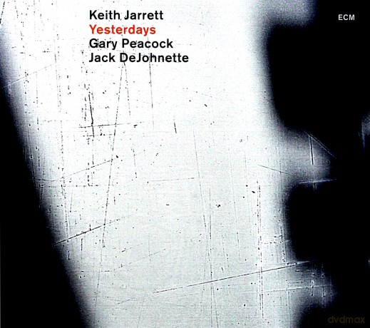 Jarrett,Peacock,Dejohnette: Yesterdays [CD]
