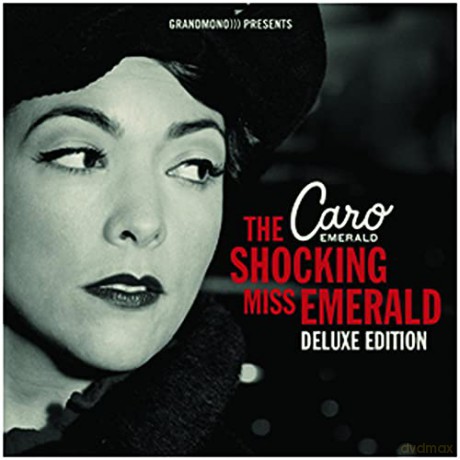 Caro Emerald: Caro Emerald - The Shocking Miss Emerald [2CD]