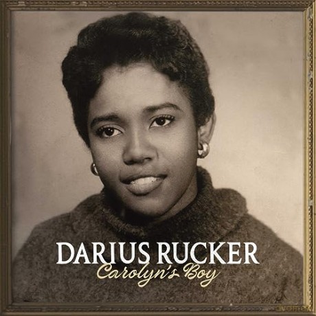 Rucker,Darius: Carolyn's Boy [CD]