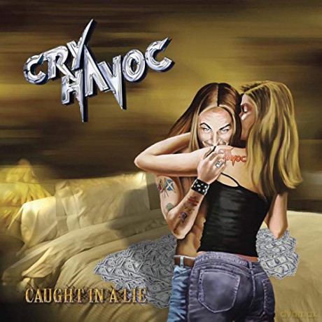 Cry Havoc: Caught In A Lie [CD]