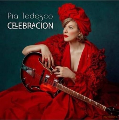 Pia Tedesco: Celebracion [CD]