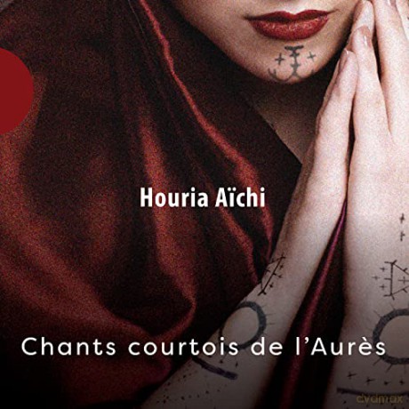 Aichi,Houria: Chants Courtois De L'aures [CD]