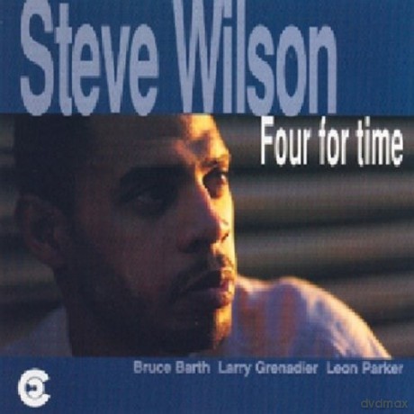 Wilson, Steve Quartet (B. Barth, L. Grenadier, L. Parker): Four For Time [CD]