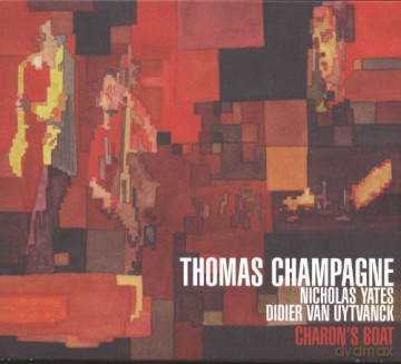 Champagne,Thomas: Charons Boat [CD]