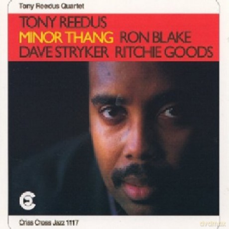 Reedus, Tony Quartet (R. Blake, D. Stryker, R. Goods): Minor Thing [CD]