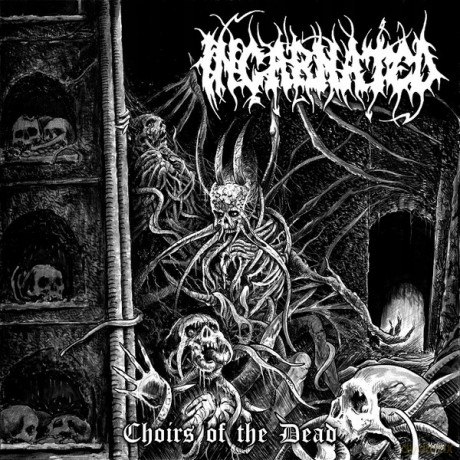 Incarnated: Choirs Of The Dead [CD]