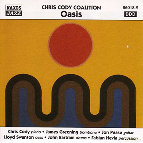 Chris Cody Coalition: Chris Cody Coalition: Oasis [CD]