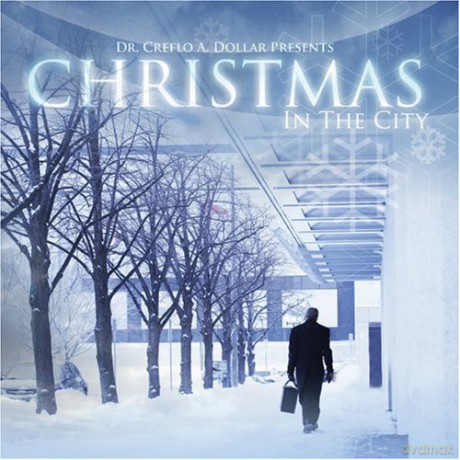 Dr.Creflo a Dollar Presents: Christmas In The City [CD]
