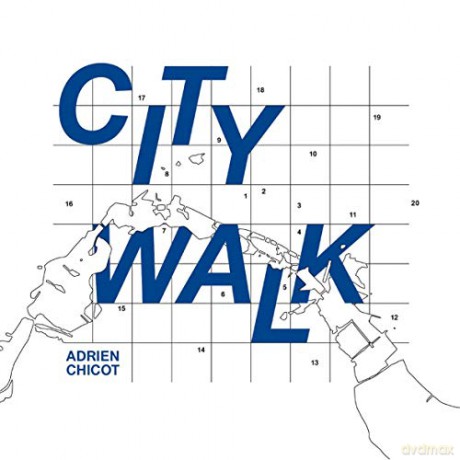 Adrien Chicot: City Walk [CD]