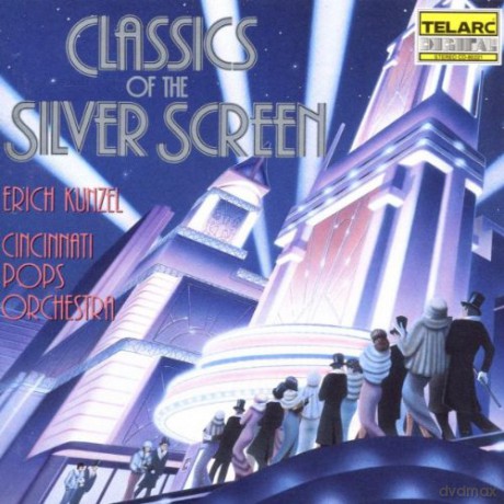 Kunzel,Erich: Classics Of The Silver Screen [CD]