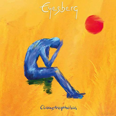 Eyesberg: Claustrophobia [CD]