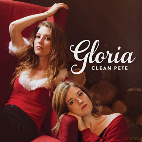 Clean Pete: Clean Pete - Gloria [CD]