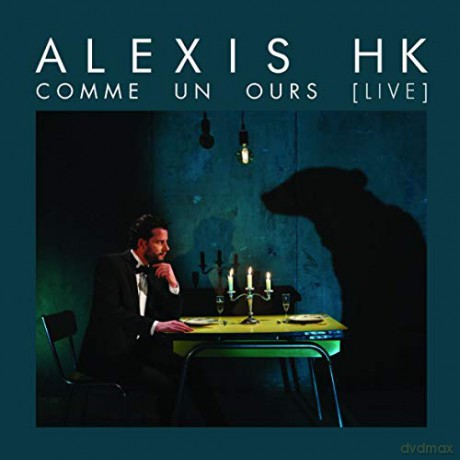 Alexis Hk: Comme Un Ours (Live) [CD]