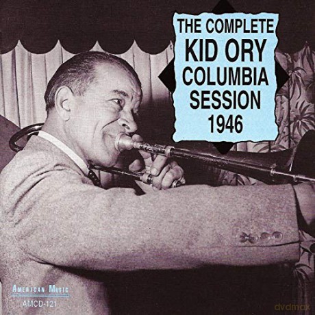Kid Ory: Complete Columbia Session [CD]