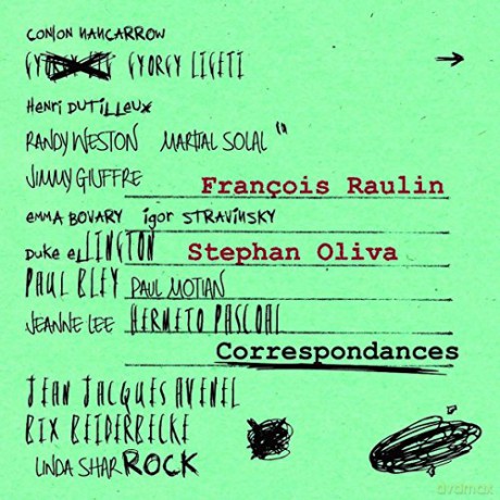 Duo Stephan Oliva - Francois Raulin: Correspondances [CD]