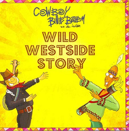 Cowboy Billie Boem: Cowboy Billie Boem - Wild Westside Story [CD]