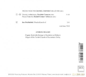 Andrzej Bialko: Croner: Stücke Aus Der Daniel Croner-Tabulatur Von 1681 [CD]