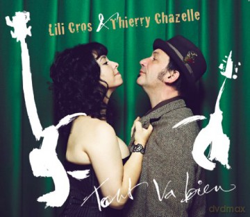 Cros Lili Et Chazelle Thierry: Cros Lili Et Chazelle Thierry - Cros Lili Et Chazelle Thierry Tout [CD]