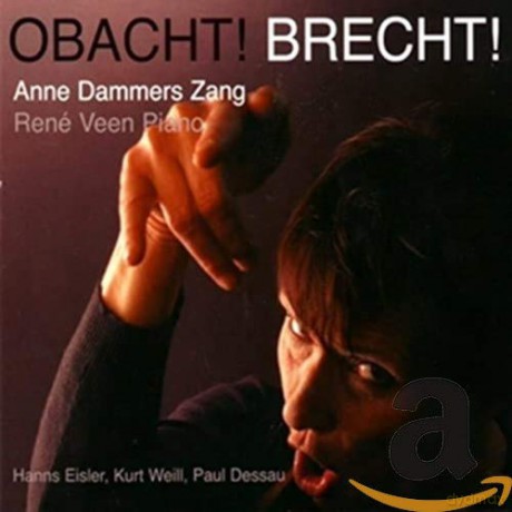 Anne Dammers: Dammers: Obacht! Brecht! [CD]