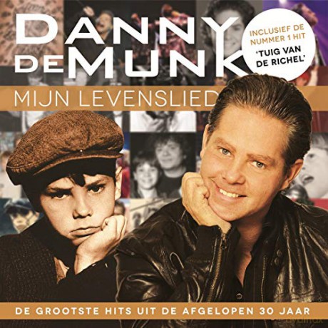 Danny De Munk: Danny De Munk - Levenslied Na Al Die Tijd (Best Of) [CD]