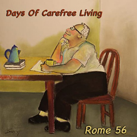 Rome 56: Days Of Carefree Living [CD]