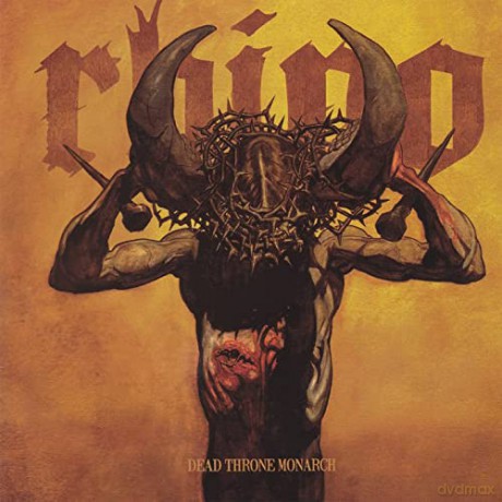 Rhino: Dead Throne Monarch [CD]