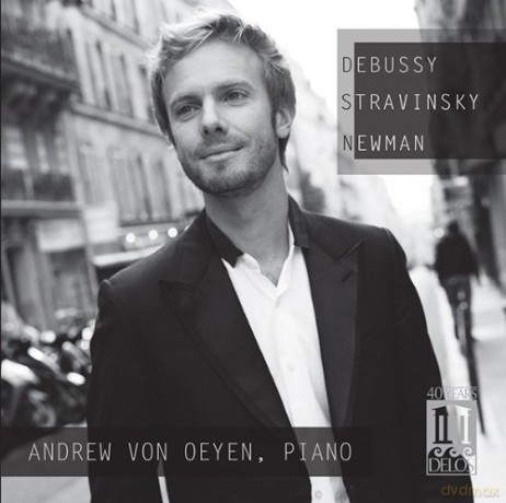 Oeyen,Andrew Von: Debussy Stravinsky Newman [CD]