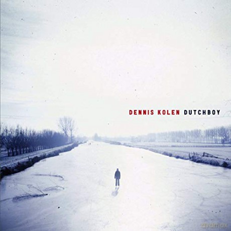 Dennis Kolen: Dennis Kolen - Dutchboy [CD]