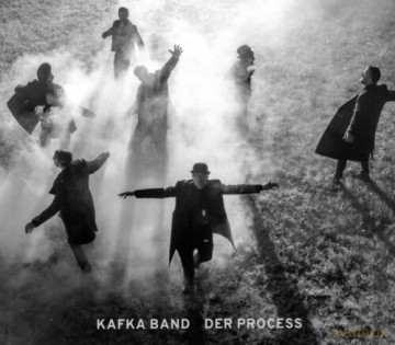 Kafka Band: Der Process [CD]