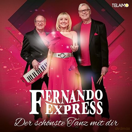 Fernando Express: Der Schönste Tanz Mit Dir [CD]