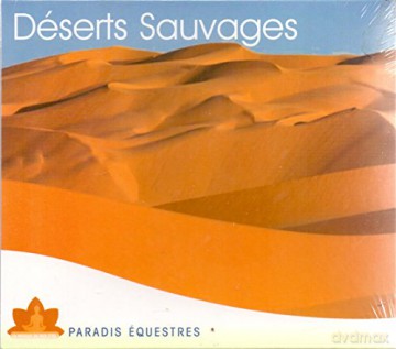 Collectif: Deserts Sauvages Paradis Equestres [CD]