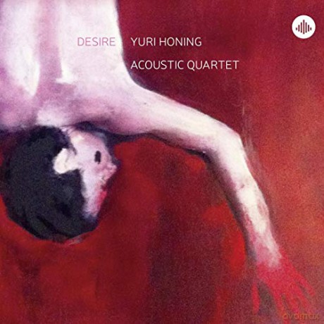 Yuri Honing Acoustic Quartet: Desire [CD]