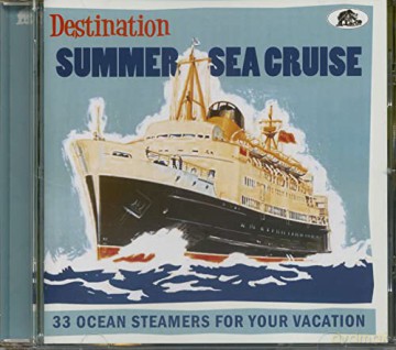 Destination Summer Sea Cruise - 33 Ocean Steamers For Your Vacation (Cd) [CD]