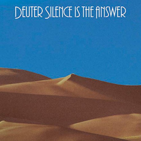 Deuter: Deuter: Silence Is The Answer [2CD]