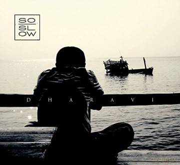 So Slow: Dharavi [CD]