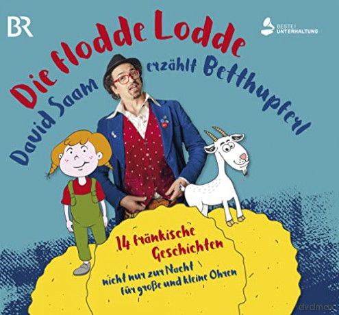 David Saam: Die Flodde Lodde - David Saam Erzählt Betthupferl [CD]