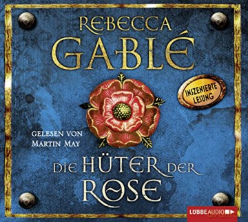 Gablé & Rebecca: Die Hüter Der Rose [10CD]