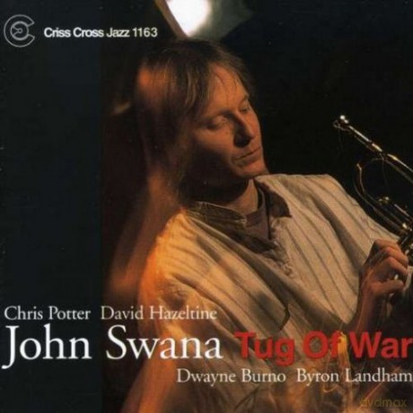 Swana, John Quintet (C. Potter, D. Hazeltine, D. Burno, B. Landham): Tug Of War [CD]