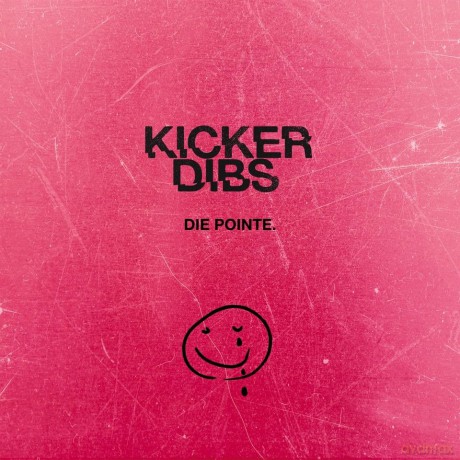 Kicker Dibs: Die Pointe [CD]
