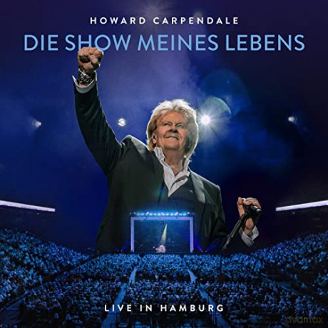 Carpendale,Howard: Die Show Meines Lebens-Live In Hamburg (2cd/Dvd/Br Deluxe Edition) [4CD]