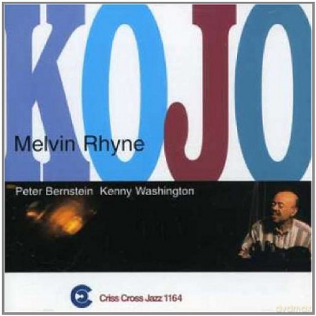 Rhyne, Melvin Trio (P. Bernstein, K. Washington, D.G. Sadownick): Kojo [CD]