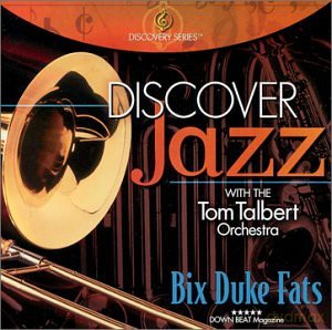 Discover Jazz: Bix Duke Fats [CD]