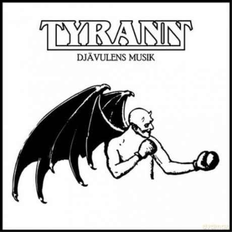 Tyrann: Djävulens Musik [CD]