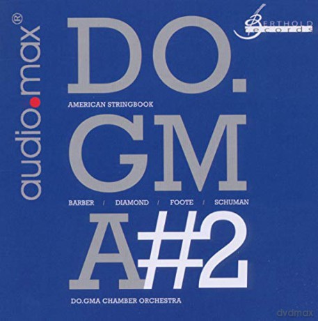 Dogma Chamber Orchestra: Do.Gma #2-American Stringbook [CD]