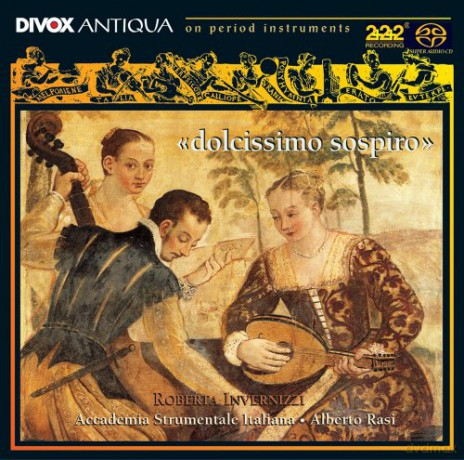 Accademia Strumentale Italiana: Dolcissimo Sospiro - Arie E Madrigali [CD]