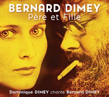 Bernard Dimey Pere et Fille: Dominique Chante Bernard Dimey [CD]