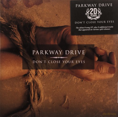Parkway Drive: Don't Close Your Eyes [CD]